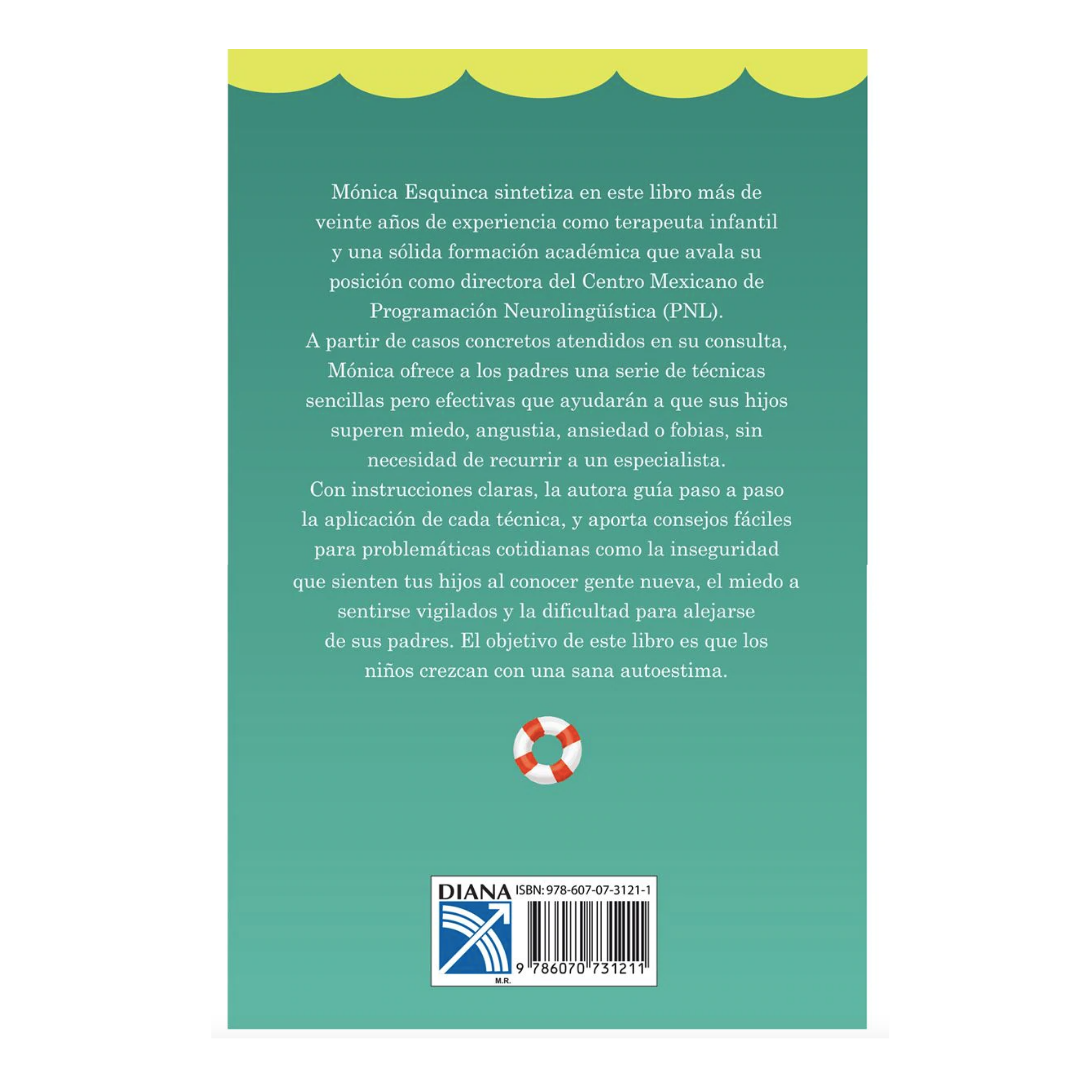 Libro: SOS ¡Mi Hijo Está en Apuros! por Psic. Mónica Esquinca